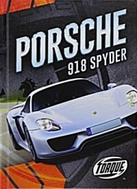 Porsche 918 Spyder (Library Binding)