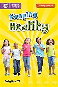 Keeping Healthy (Library Binding)