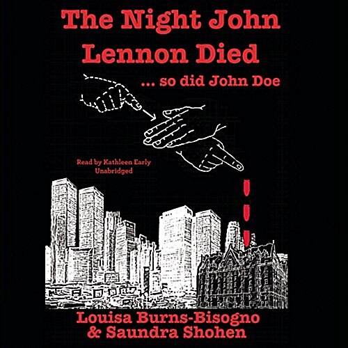 The Night John Lennon Died ... So Did John Doe Lib/E (Audio CD)