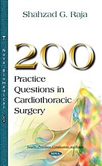 200 Practice Questions in Cardiothoracic Surgery (Hardcover)