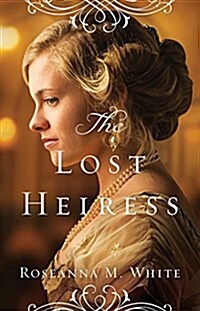 The Lost Heiress (Paperback)