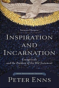 Inspiration and Incarnation (Paperback, 2)