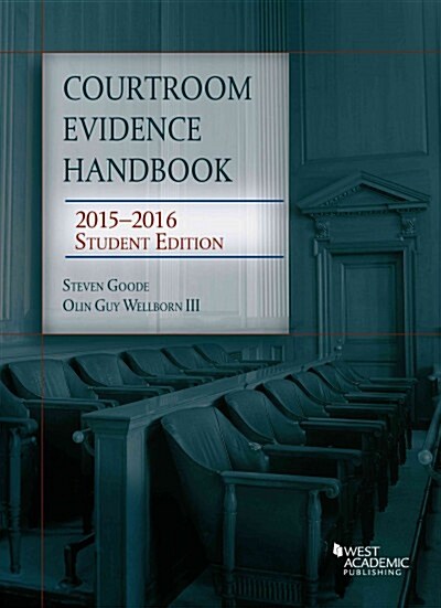 Courtroom Evidence Handbook 2015-2016 (Paperback, New, Student)