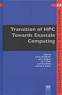 Transition of HPC Towards Exascale Computing (Hardcover)