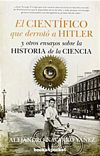 El Cientifico Que Derroto a Hitler (Paperback)