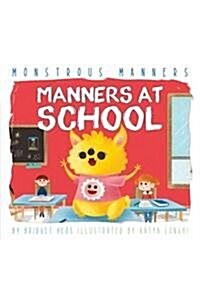 Manners at School (Library Binding)