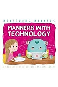 Manners with Technology (Library Binding)