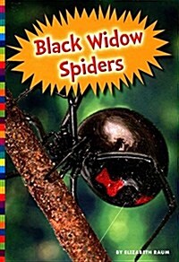 Black Widow Spiders (Library Binding)