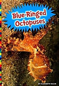 Blue-Ringed Octopuses (Library Binding)