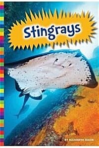 Stingrays (Library Binding)