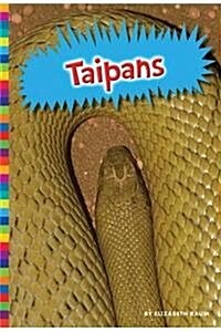 Taipans (Library Binding)