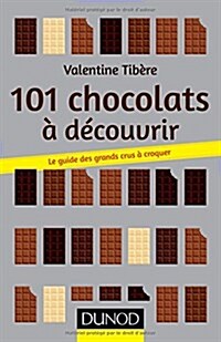 101 Chocolats a Decouvrir (Paperback)