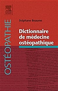 Dictionnaire De Medecine Osteopathique (Paperback)