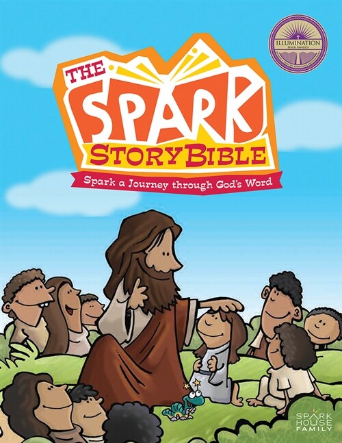 The Spark Story Bible: Spark a Journey Through Gods Word, Family Edition (Hardcover)