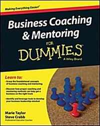 Business Coaching & Mentoring for Dummies (Paperback)