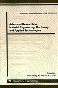 Advanced Research in Material Engineering, Machinery and Applied Technologies (Paperback)