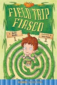 Field Trip Fiasco (Paperback)