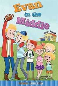 Evan in the Middle (Paperback)