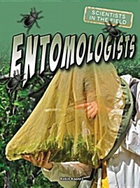 Entomologists (Library Binding)