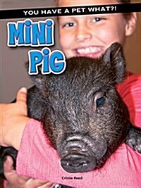 Mini Pig (Library Binding)