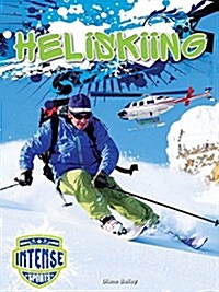 Heliskiing (Library Binding)