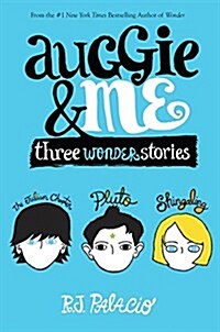 Auggie & Me: Three Wonder Stories (Library Binding)