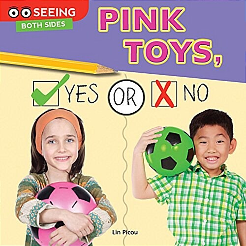 Pink Toys, Yes or No (Paperback)