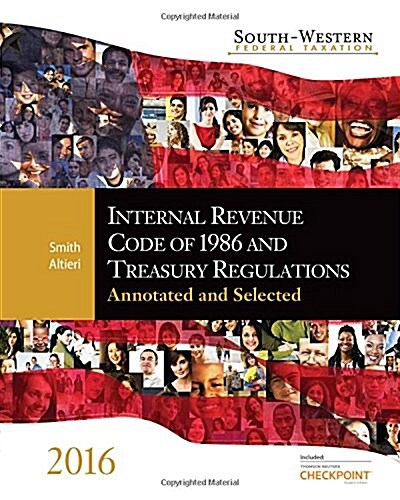 South-western Federal Taxation Internal Revenue Code of 1986 and Treasury Regulations (Hardcover)