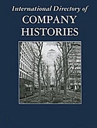 International Directory of Company Histories (Hardcover)