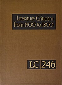 Literature Criticism from 1400 to 1800 (Hardcover)