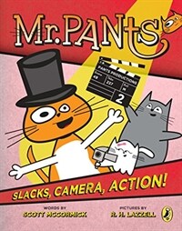 Mr. Pants: Slacks, Camera, Action! (Paperback)