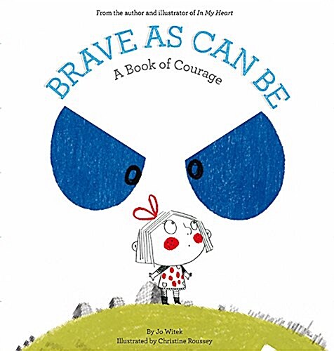 [중고] Brave as Can Be: A Book of Courage (Hardcover)