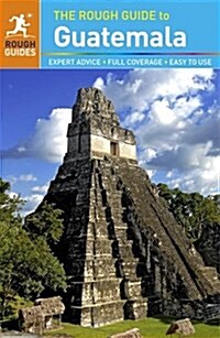 The Rough Guide to Guatemala (Travel Guide) (Paperback, 6 Revised edition)