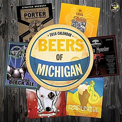 Beer Labels of Michigan Calendar (Wall, 2016)