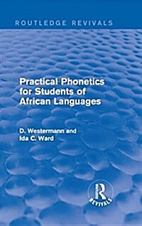 Practical Phonetics for Students of African Languages (Hardcover)