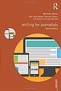 Writing for Journalists (Hardcover, 3 New edition)