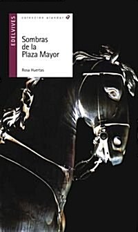 Sombras de la Plaza Mayor / Shadows of the Plaza Mayor (Paperback)