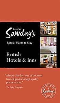 Special Places to Stay: British Hotels & Inns : Alastair Sawdays Special Places to Stay (Paperback, 17 Rev ed)