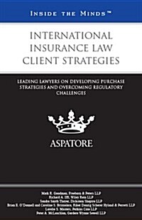 International Insurance Law Client Strategies (Paperback)