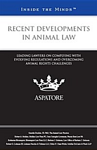 Recent Developments in Animal Law (Paperback)