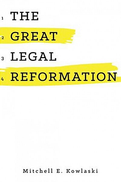 The Great Legal Reformation (Hardcover)