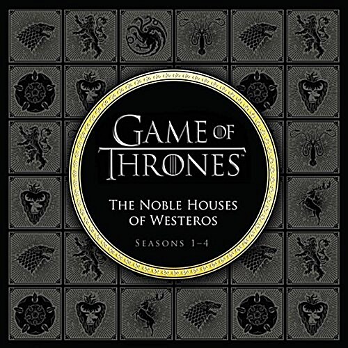 Game of Thrones: The Noble Houses of Westeros: Seasons 1-5 (Hardcover)