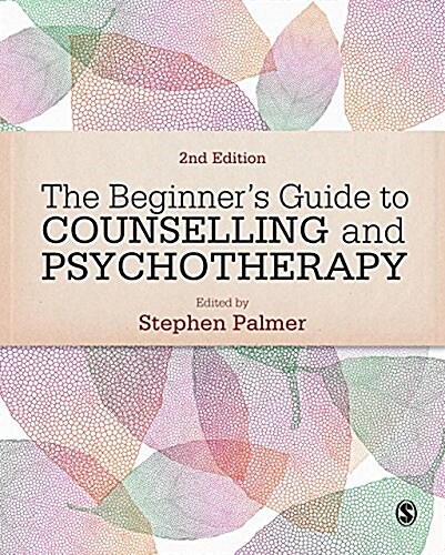 The Beginners Guide to Counselling & Psychotherapy (Hardcover, 2 Revised edition)