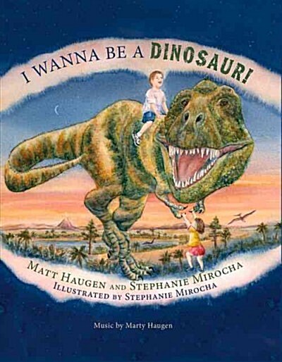 I Wanna Be a Dinosaur! (Hardcover)