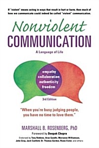 Nonviolent Communication: A Language of Life: Life-Changing Tools for Healthy Relationships (Paperback, 3)