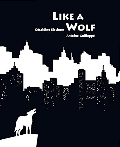 Like a Wolf (Hardcover)