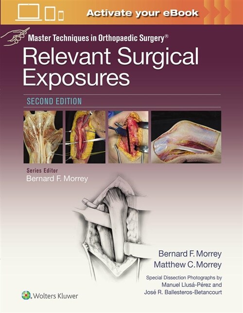 Master Techniques in Orthopaedic Surgery: Relevant Surgical Exposures (Hardcover, 2)