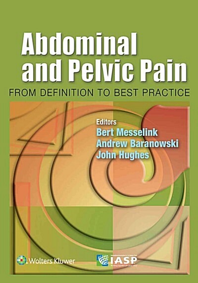 Abdominal and Pelvic Pain: From Definition to Best Practice (Paperback)