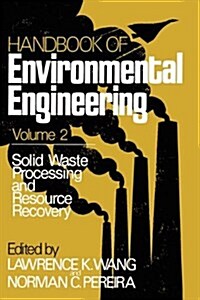 Solid Waste Processing and Resource Recovery: Volume 2 (Hardcover, 1980)