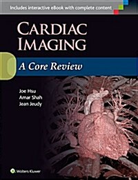Cardiac Imaging: A Core Review (Paperback)